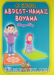 40 Hafta'da Abdest-Namaz Boyama