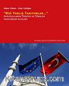 Bizi Yanlış Tanıyorlar & Avrupalıların Türkiye ve Türkler Hakkındaki Algıları