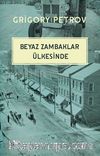 Beyaz Zambaklar Ülkesinde