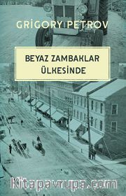 Beyaz Zambaklar Ülkesinde