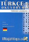 Türkçe Okuyorum 1 & Türkisch Lesebuch 1