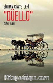 Simirna Cinayetleri Düello
