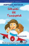 Gökyüzü ile Tanışıyoruz / Muhteşem Mucizeler -6