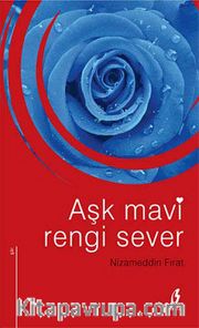 Aşk Mavi Rengi Sever
