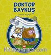 Doktor Baykuş & Temizlik-Hırs