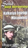 Kafkasya Emirliği Mücadelesi