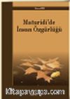 Maturidi'de İnsan Özgürlüğü