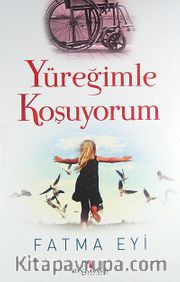 Yüreğimle Koşuyorum