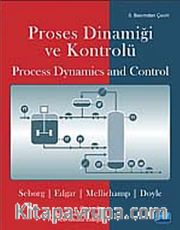 Proses Dinamiği ve Kontrolü / Process Dynamics and Control