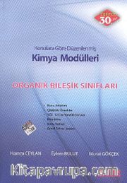 Organik Bileşik Sınıfları / Konularına Göre Düzenlenmiş Kimya Modülleri