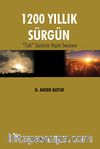 1200 Yıllık Sürgün & 