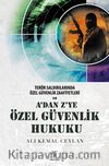 A'dan Z'ye Özel Güvenlik Hukuku & Terör Saldırılarında Özel Güvenlik Zaafiyetleri