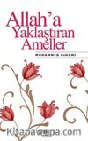 Allah'a Yaklaştıran Ameller