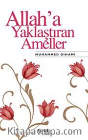Allah'a Yaklaştıran Ameller