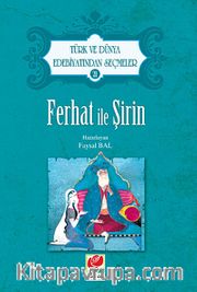 Ferhat İle Şirin / Türk ve Dünya Edebiyatından Seçmeler-21
