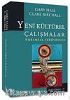 Yeni Kültürel Çalışmalar & Kuramsal Serüvenler
