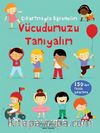 Çıkartmayla Öğrenelim - Vücudumuzu Tanıyalım