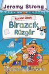 Korsan Okulu / Birazcık Rüzgar