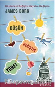 Düşün - Değiştir  - Yönet <br /> Düşenceni Değiştir, Hayatın Değişsin
