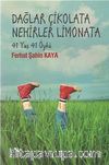 Dağlar Çikolata Nehirler Limonata & 41 Yaş 41 Öykü