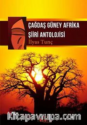 Çağdaş Güney Afrika Şiiri Antolojisi