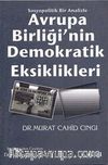 Sosyopolitik Bir Analizle Avrupa Birliği'nin Demokratik Eksiklikleri