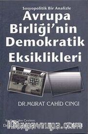 Sosyopolitik Bir Analizle Avrupa Birliği'nin Demokratik Eksiklikleri