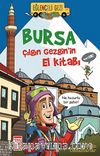 Bursa & Çılgın Gezginin El Kitabı