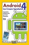 Android 4 Ice Cream Sandwich & Uygulama Geliştiriciler için Yeni Özellikler