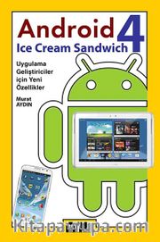 Android 4 Ice Cream Sandwich <br /> Uygulama Geliştiriciler için Yeni Özellikler