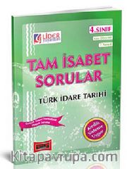 Tam İsabet Sorular Türk İdare Tarihi 4. Sınıf 7. Yarıyıl