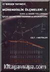 Mühendislik Ölçmeleri - 1 / Cilt I Metinler