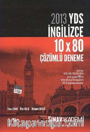 2013 YDS İngilizce 10x80 Çözümlü Deneme