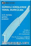Sürekli Kirişlerde Yanal Burkulma & ve II. Mertebe Gerileme Problemleri
