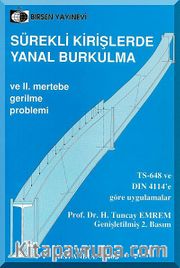 Sürekli Kirişlerde Yanal Burkulma <br /> ve II. Mertebe Gerileme Problemleri