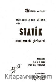 Mühendisler İçin Mekanik Cilt:1 / Statik Problemlerin Çözümleri