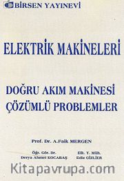 Elektrik Makineleri <br /> Doğru Akım Makinesi Çözümlü Problemler