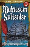 Muhteşem Sultanlar / Osmanlı Günlükleri -3