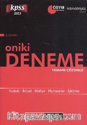KPSS 2013 A Grubu Oniki Deneme <br /> Tamamı Çözümlü