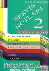 Renkli Televizyon Servis Notları 2 & Yüzlerce Arıza Çeşidi