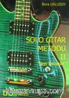 Solo Gitar Metodu II - İleri Teknikler