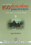 Ego Durumları Psikoterapisi & 7. BPT Şubat 2009 Ders Notları 9