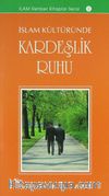İslam Kültüründe Kardeşlik Ruhu