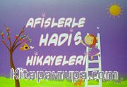 Afişlerle Hadis Hikayeleri