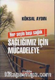 Sağlığımız İçin Mücadeleye