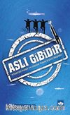 Aslı Gibidir