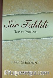 Şiir Tahlili <br /> Teori ve Uygulama