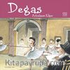 Degas / Arkadaşım Edgar