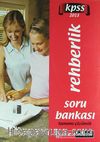 2013 KPSS Rehberlik Soru Bankası Tamamı Çözümlü