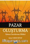 Pazar Oluşturma & İşletme Sınırlarının Etkileri